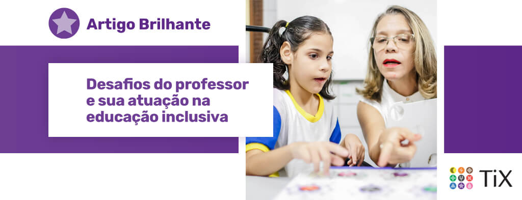 JOGOS E PRÁTICAS INCLUSIVAS NA ALFABETIZAÇÃO - Educação Inclusiva